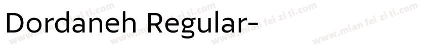Dordaneh Regular字体转换